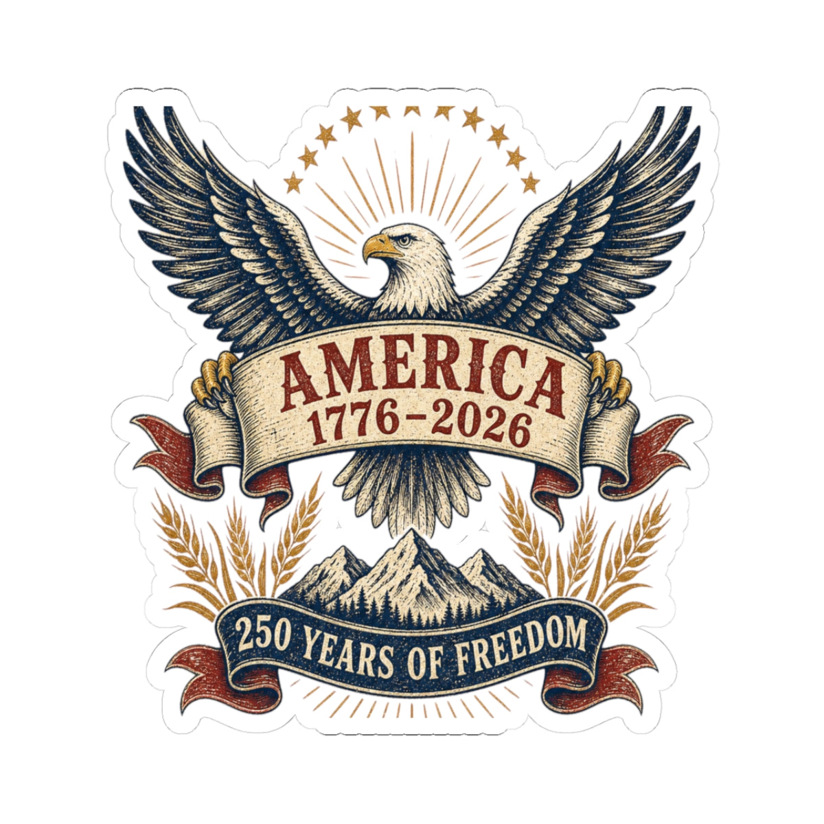 America 250 Patriotic Eagle Sticker | 1776–2026 Freedom Anniversary Decal | Vintage Americana Sticker