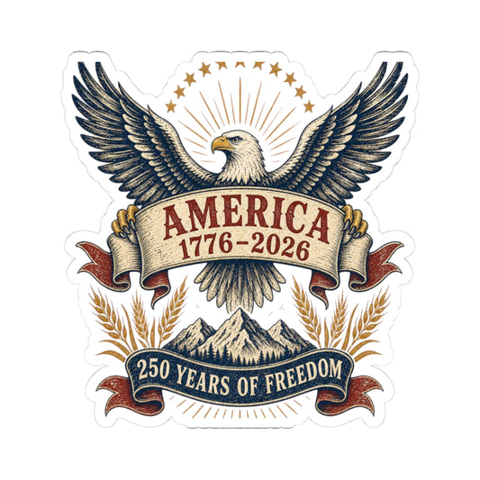 America 250 Patriotic Eagle Sticker | 1776–2026 Freedom Anniversary Decal | Vintage Americana Sticker