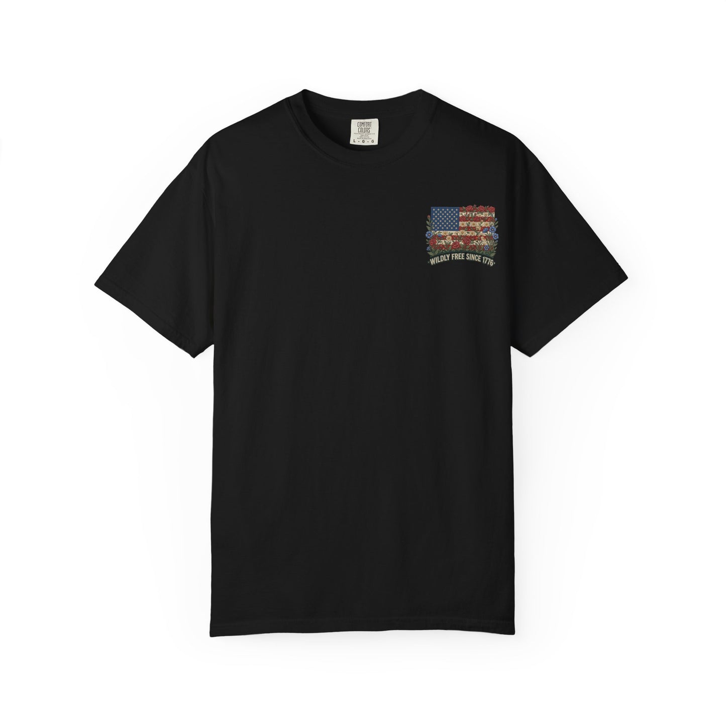 Wildly Free Since 1776 Flag T-Shirt