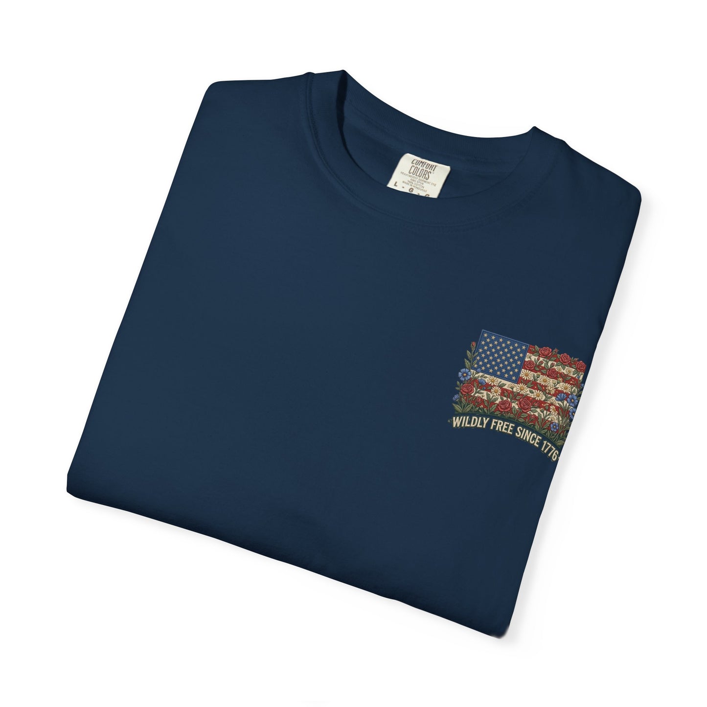 Wildly Free Since 1776 Flag T-Shirt