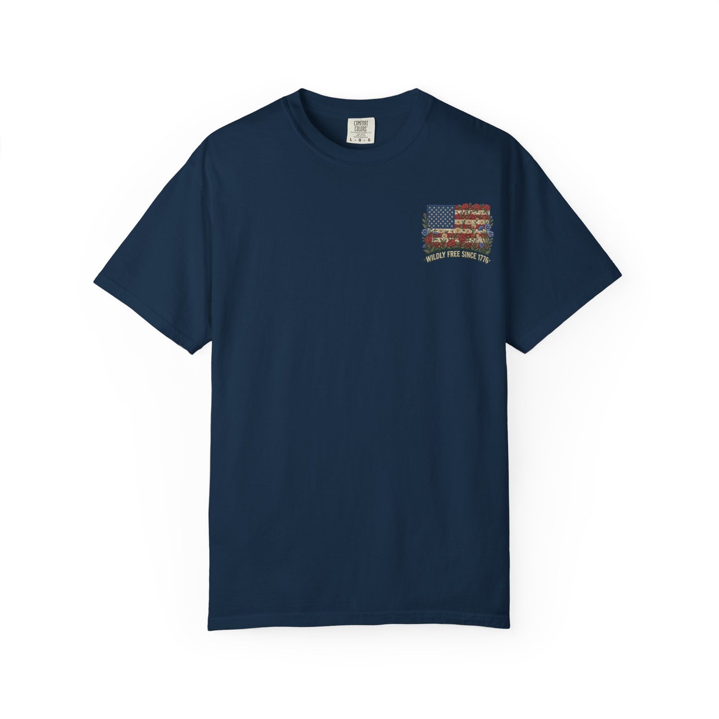 Wildly Free Since 1776 Flag T-Shirt