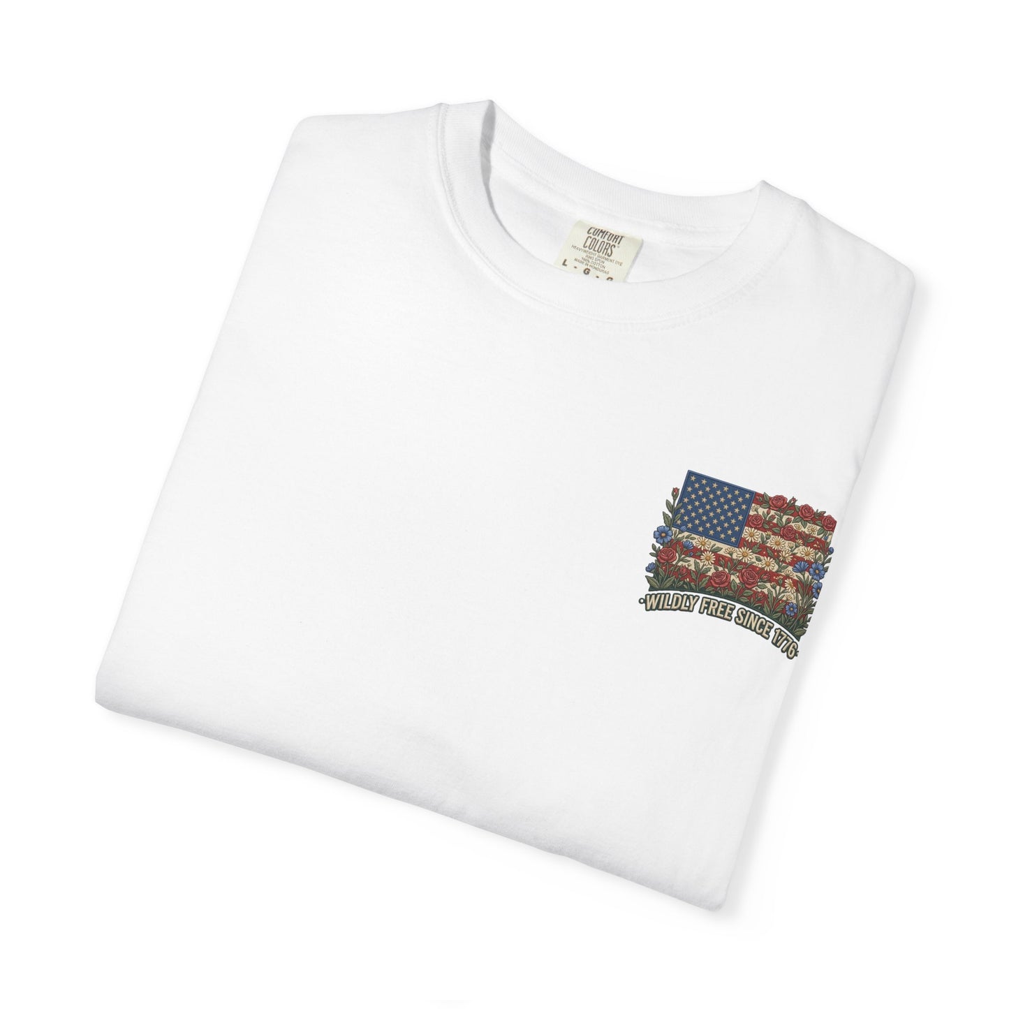 Wildly Free Since 1776 Flag T-Shirt