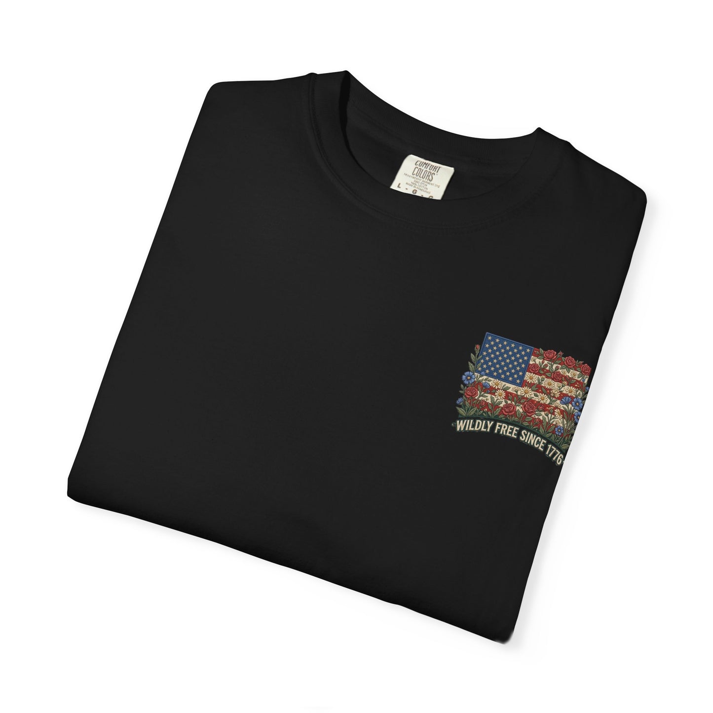 Wildly Free Since 1776 Flag T-Shirt