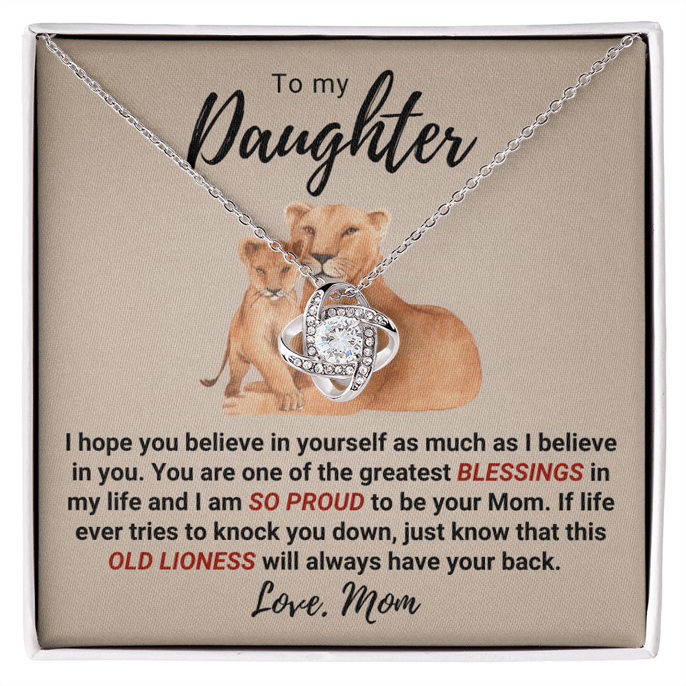 To My Daughter – Old Lioness Love Knot Necklace | From Mom | Meaningful Gift for Daughter | Inspirational Jewelry Gift