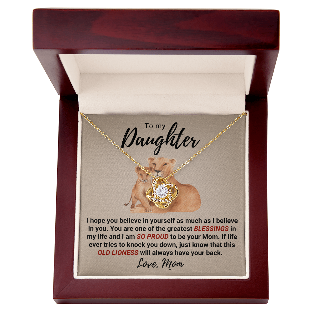 To My Daughter – Old Lioness Love Knot Necklace | From Mom | Meaningful Gift for Daughter | Inspirational Jewelry Gift