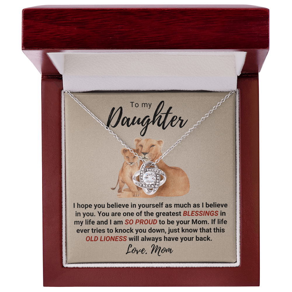 To My Daughter – Old Lioness Love Knot Necklace | From Mom | Meaningful Gift for Daughter | Inspirational Jewelry Gift